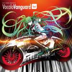 EXIT TUNES PRESENTS VocaloVanguard feat.初音ミク fast专辑