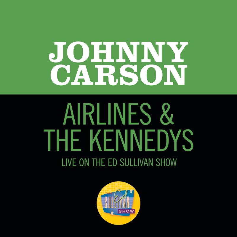 Airlines & The Kennedy’s (Live On The Ed Sullivan Show, March 26, 1961)