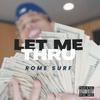 Rome Surf - Let Me Thru