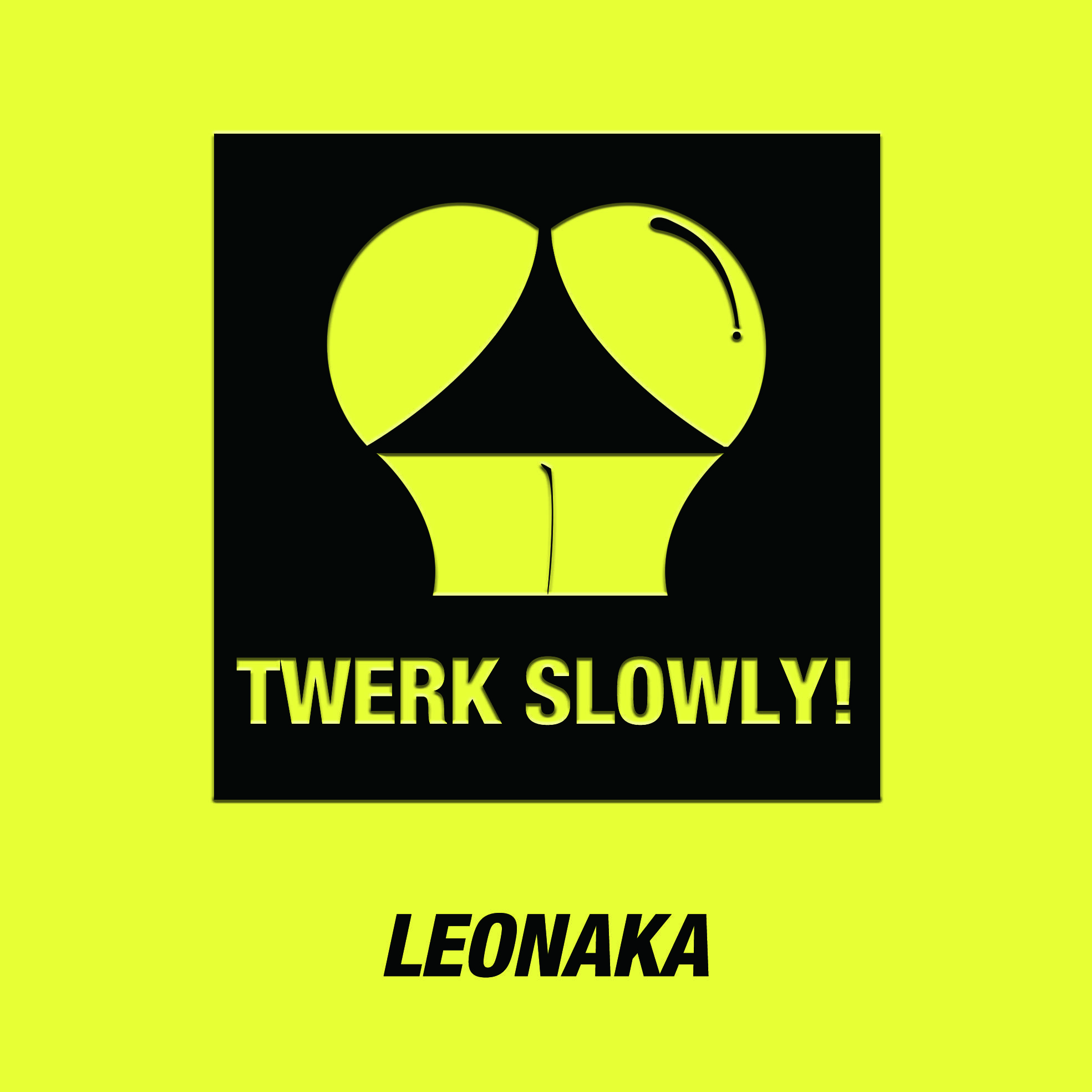 Twerk Slowly专辑