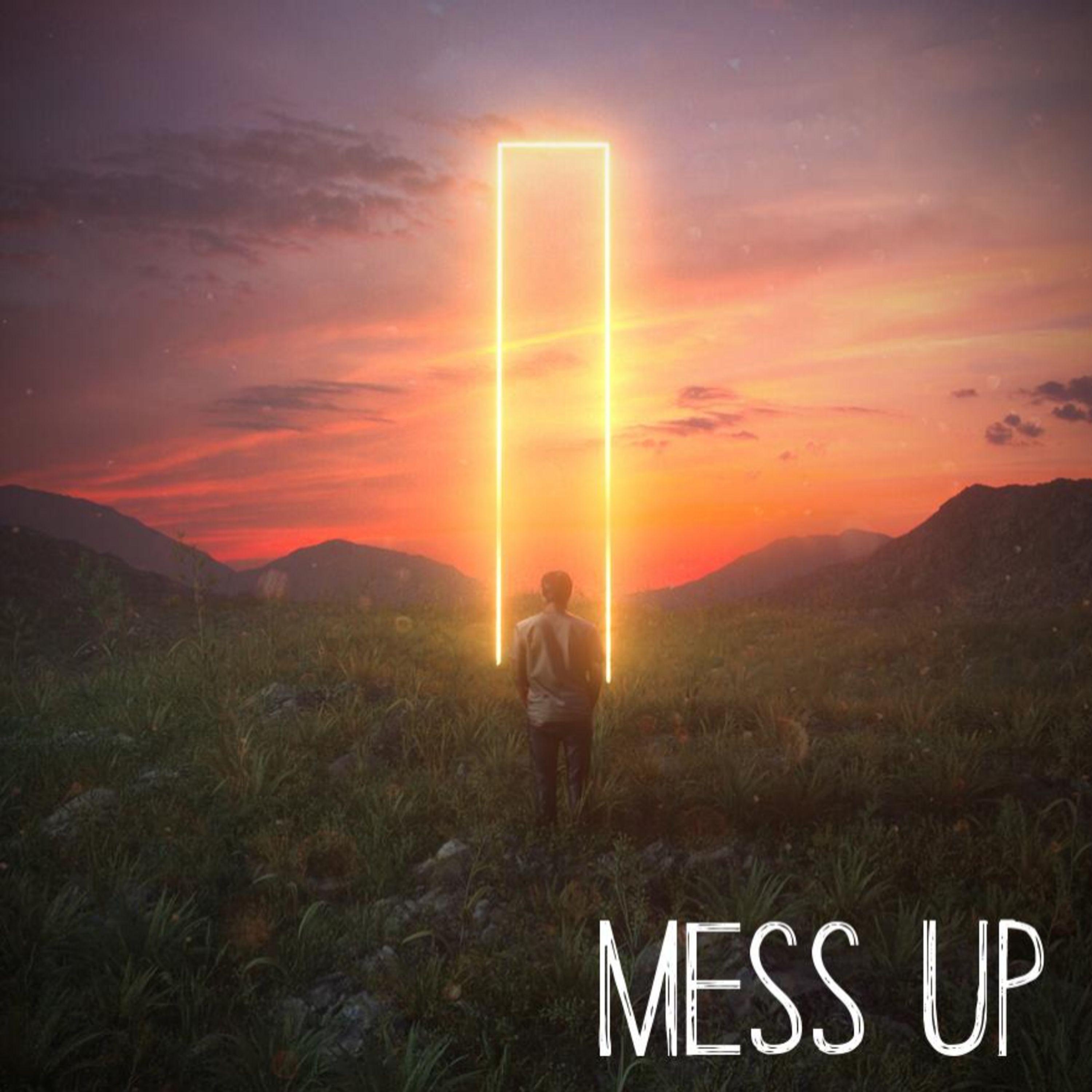 Mess Up