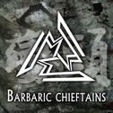 野蛮头领Barbaric Chieftains专辑