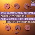 MAHLER, G.: Symphony No. 6 / HENZE, H.W.: Sebastian im Traum (Royal Concertgebouw Orchestra, Jansons