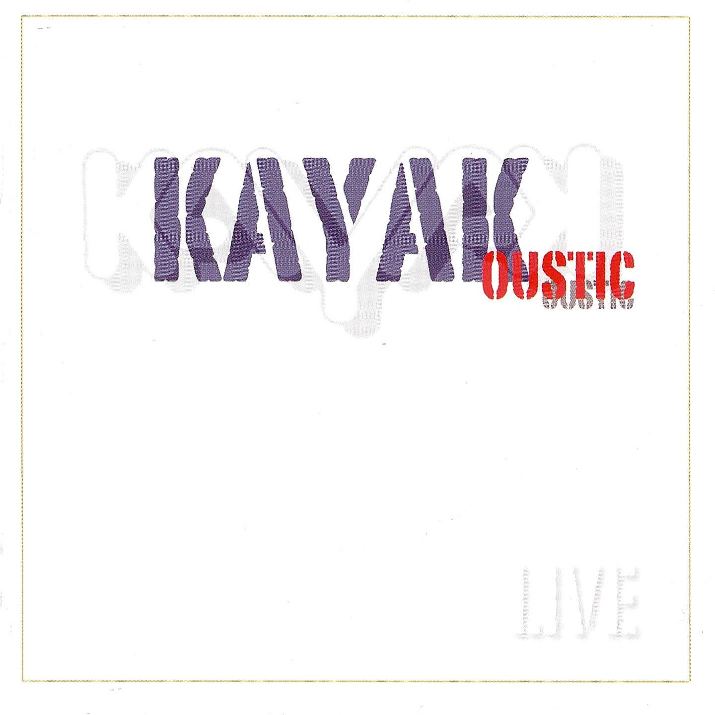 Kayakoustic专辑