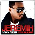 Down On Me (feat. 50 Cent) - Single
