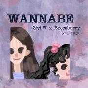 WANNABE