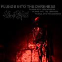 Plunge Into The Darkness[DEMO]专辑