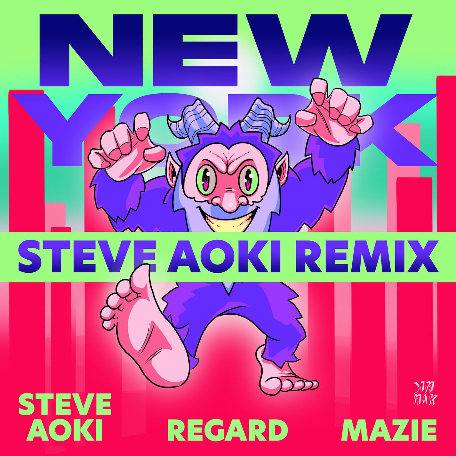 Steve Aoki - New York (Steve Aoki Remix)