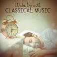 Wake up with Classical Music