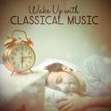 Wake up with Classical Music专辑