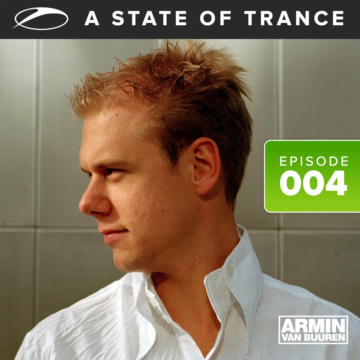 A State Of Trance Episode 004