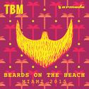 The Bearded Man - Beards On The Beach (Miami 2015)专辑