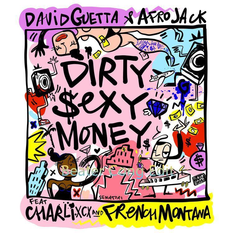 Dirty Sexy Money In The Night (Beater Cong Edit)专辑
