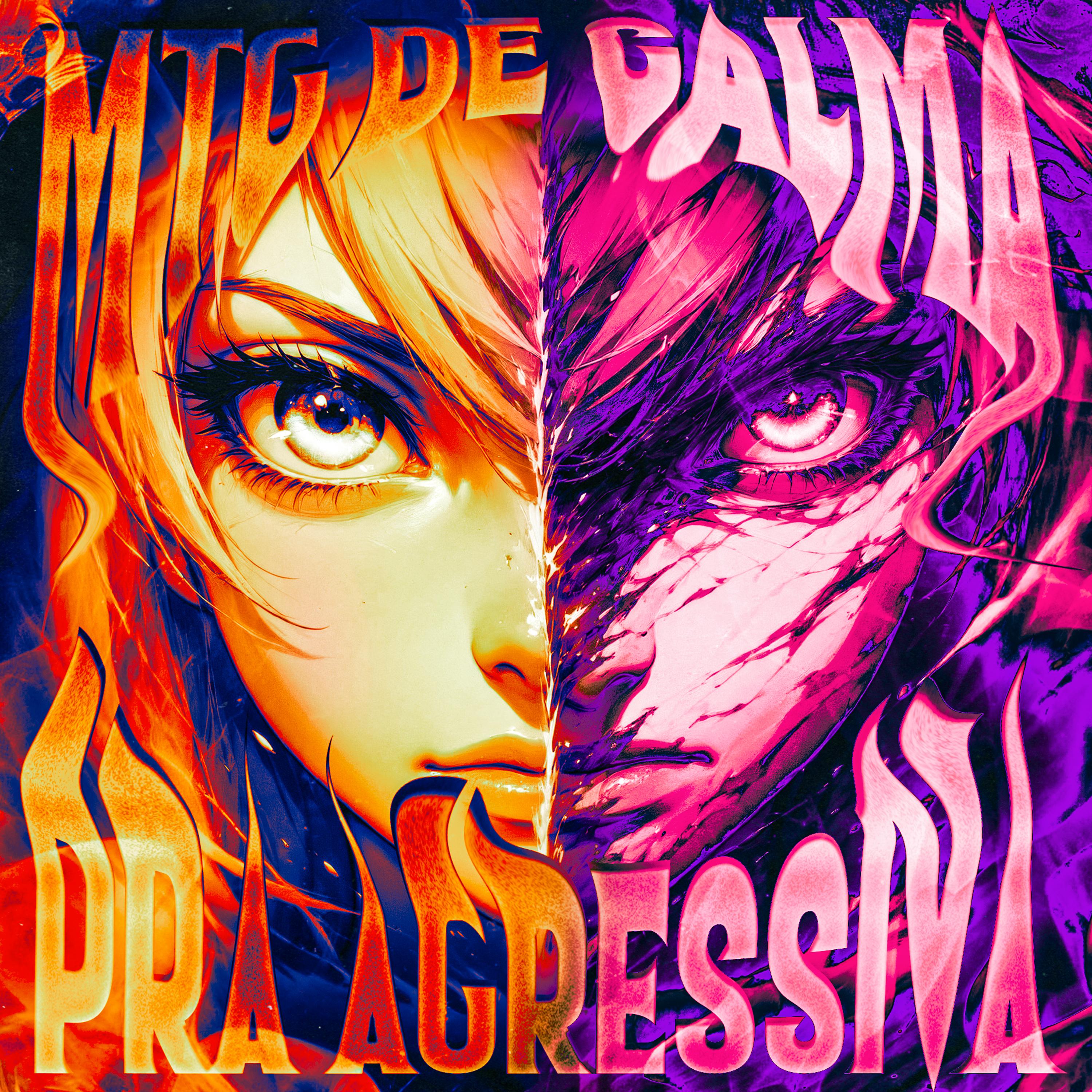 Mtg de Calma pra Agressiva