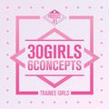 PRODUCE 48 - 30 Girls 6 Concepts