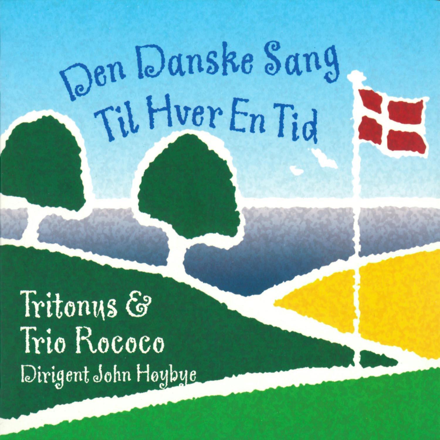 Den Danske Sang - Til Hver En TId