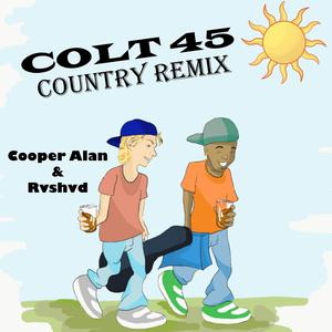 Cooper Alan & RVSHVD - Colt 45 (country remix) (Karaoke Version) 带和声伴奏 （降3半音）