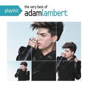 Playlist: The Very Best of Adam Lambert