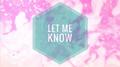 Let Me Know专辑