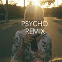 PSYCHO REMIX专辑