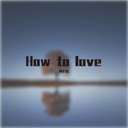 How to love