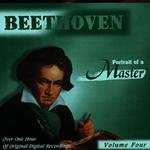 Beethoven: Portrait Of A Master (Vol. 4)专辑