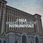 Rebirth of Detroit Instrumentals专辑