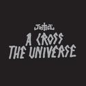 A Cross The Universe专辑