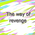 The road of revenge