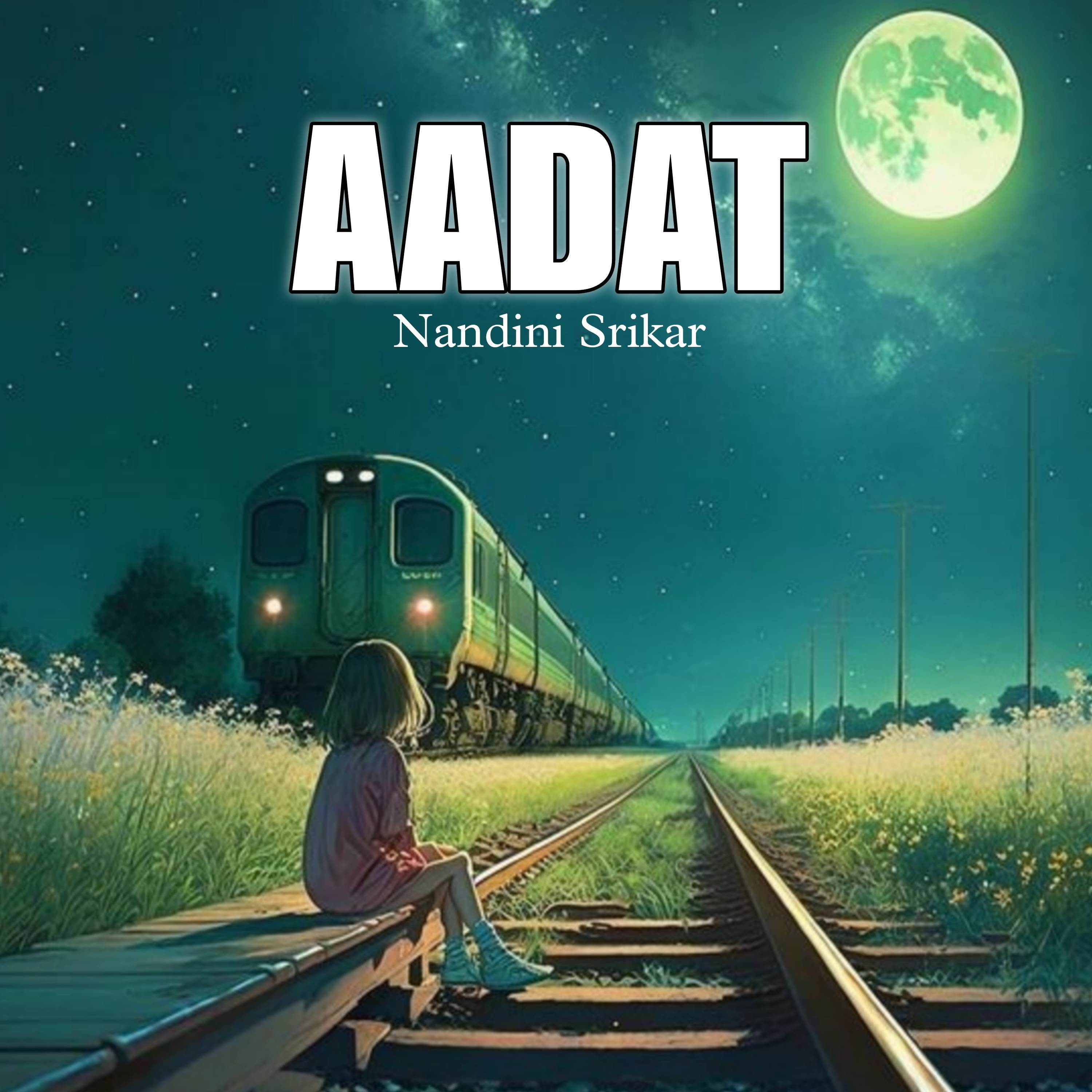 Nandini Srikar - Aadat