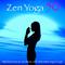 Zen Yoga 50 – Meditation Room Zen Music and Restorative Yoga Songs专辑