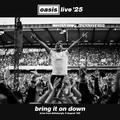 Bring It On Down (Live from Edinburgh, 9 August '25)