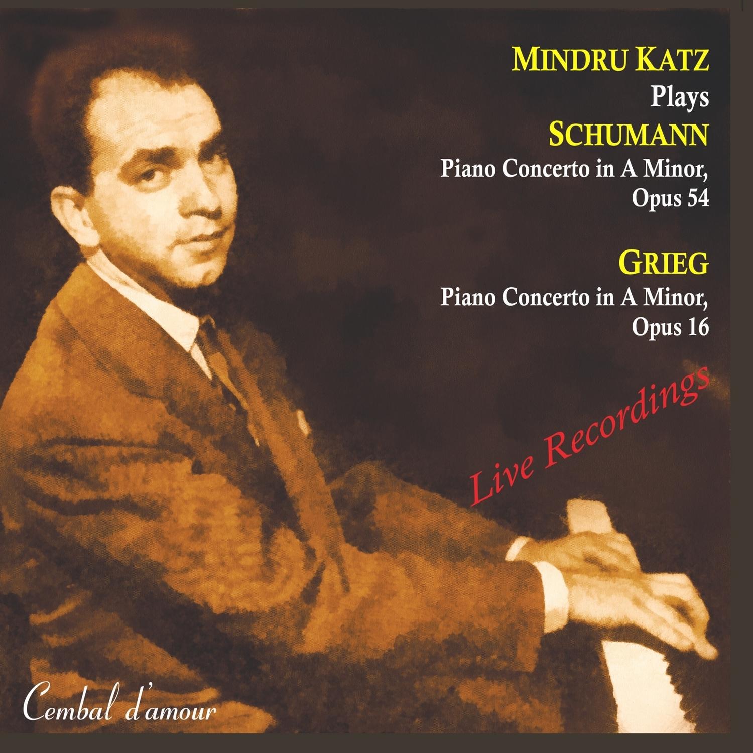 Mindru Katz Plays Piano Concertos by Schumann & Grieg专辑