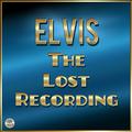 Elvis The Lost Recording