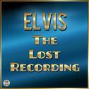 Elvis The Lost Recording