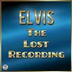 Elvis The Lost Recording专辑