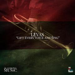 L.E.V.A.S. (Lift Every Voice and Sing)