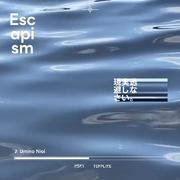 Escapism (Dyako Remix)