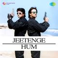 Jeetenge Hum (Original Motion Picture Soundtrack)