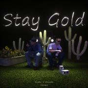 Stay Gold