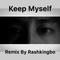 曹奕凡yif-Keep My Self(RashKingBo Remix)专辑