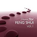 Music for Feng Shui Vol. 1专辑