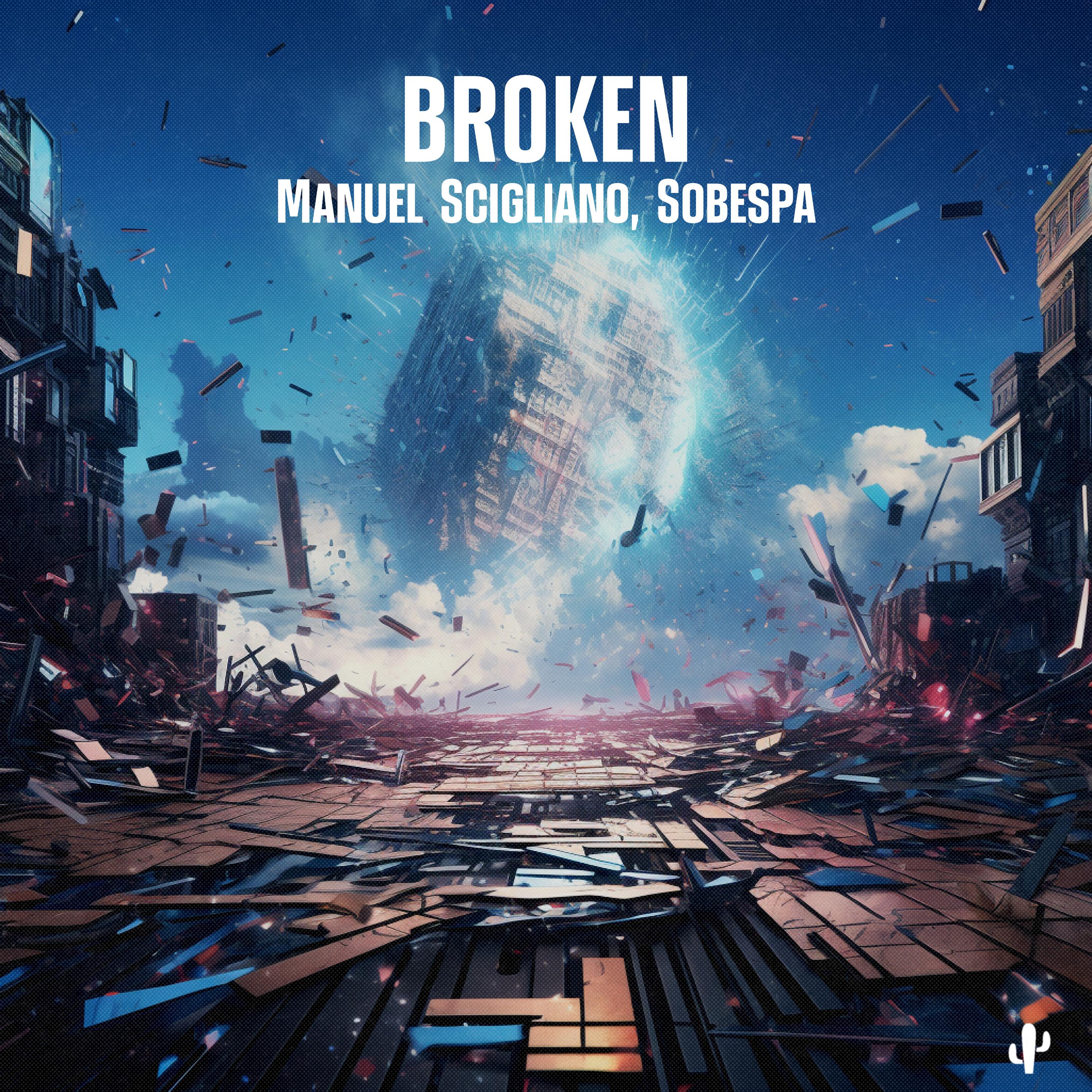 Manuel Scigliano - Broken