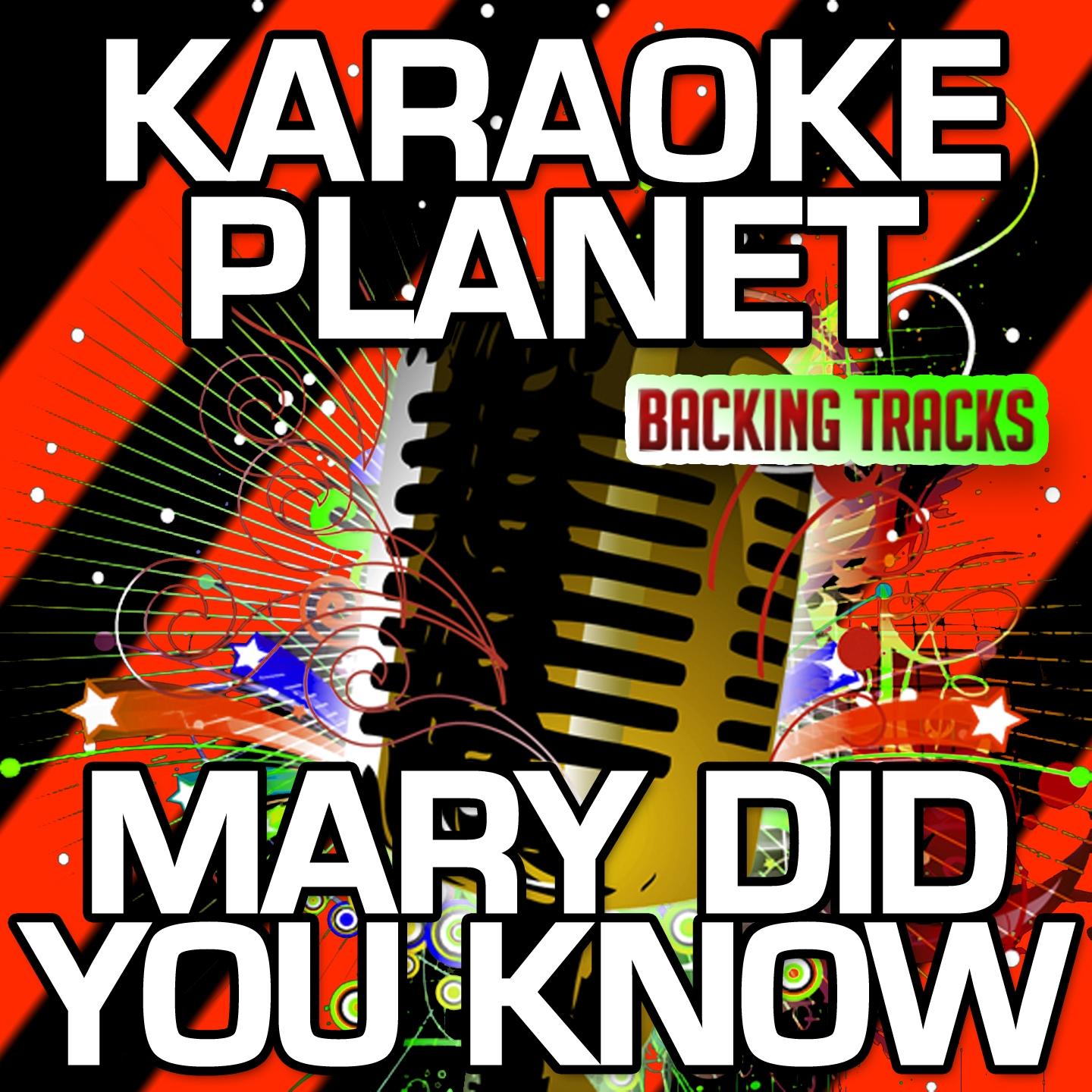 Mary, Did You Know (Karaoke Version)