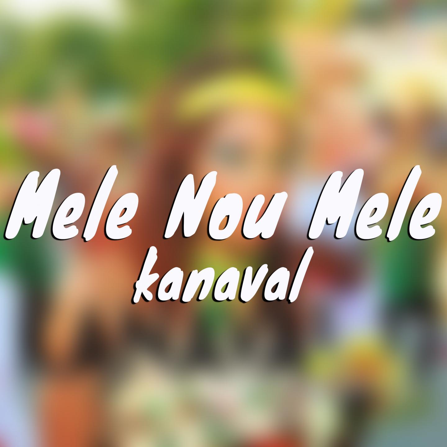 Mele Nou Mele专辑