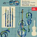 Beethoven: Sonatas for Violin and Piano专辑