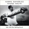 Morning Ragas: Bombay Complete Concert 1965 [live]