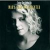 Mary Chapin Carpenter - Not Too Much To Ask (Album Version)