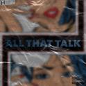 All That Talk专辑