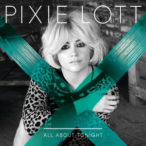 Pixie Lott - All About Tonight （升8半音）